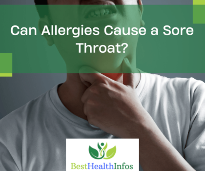 Can Allergies Cause a Sore Throat?