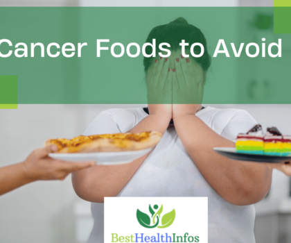 Cancer Foods to Avoid