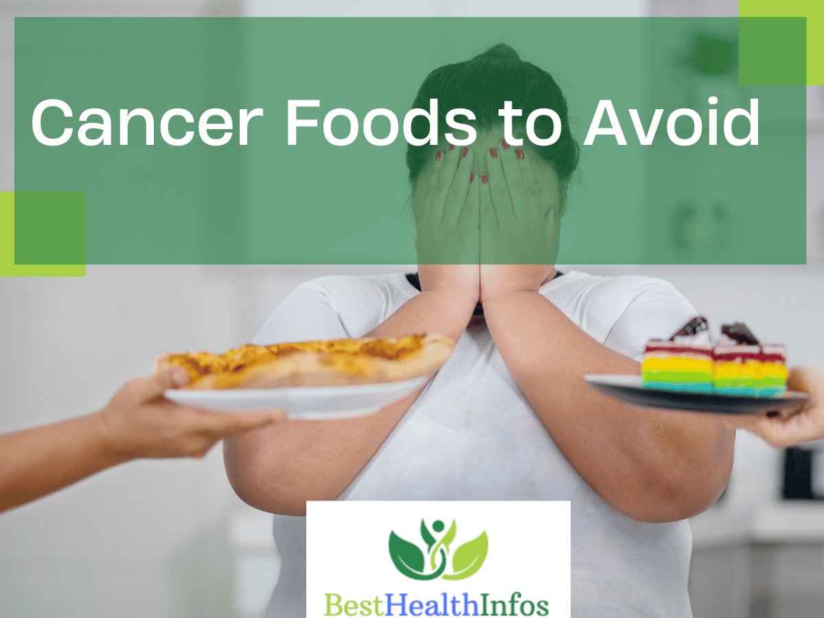 Cancer Foods to Avoid