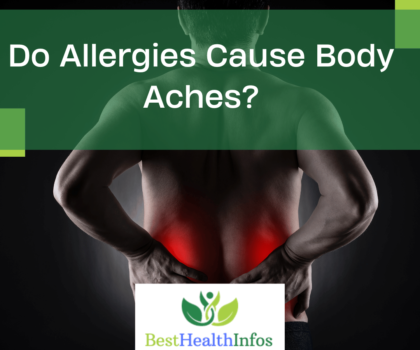 Do Allergies Cause Body Aches?