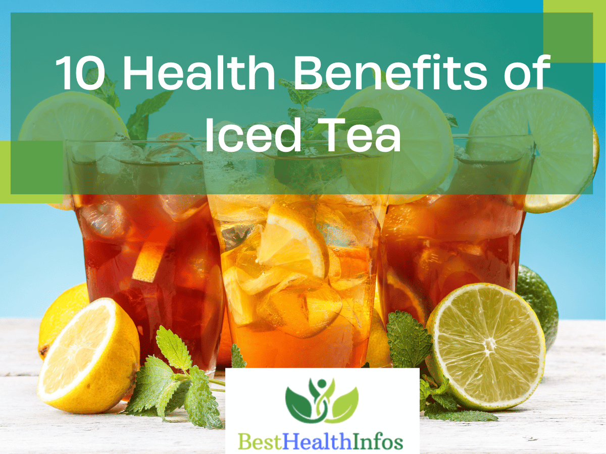 10 Health Benefits of Iced Tea