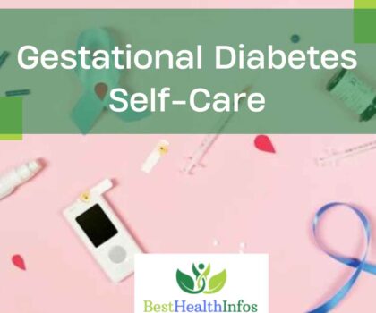 Gestational Diabetes Self-Care