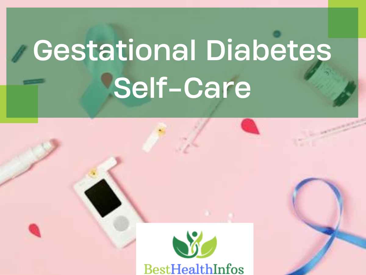 Gestational Diabetes Self-Care